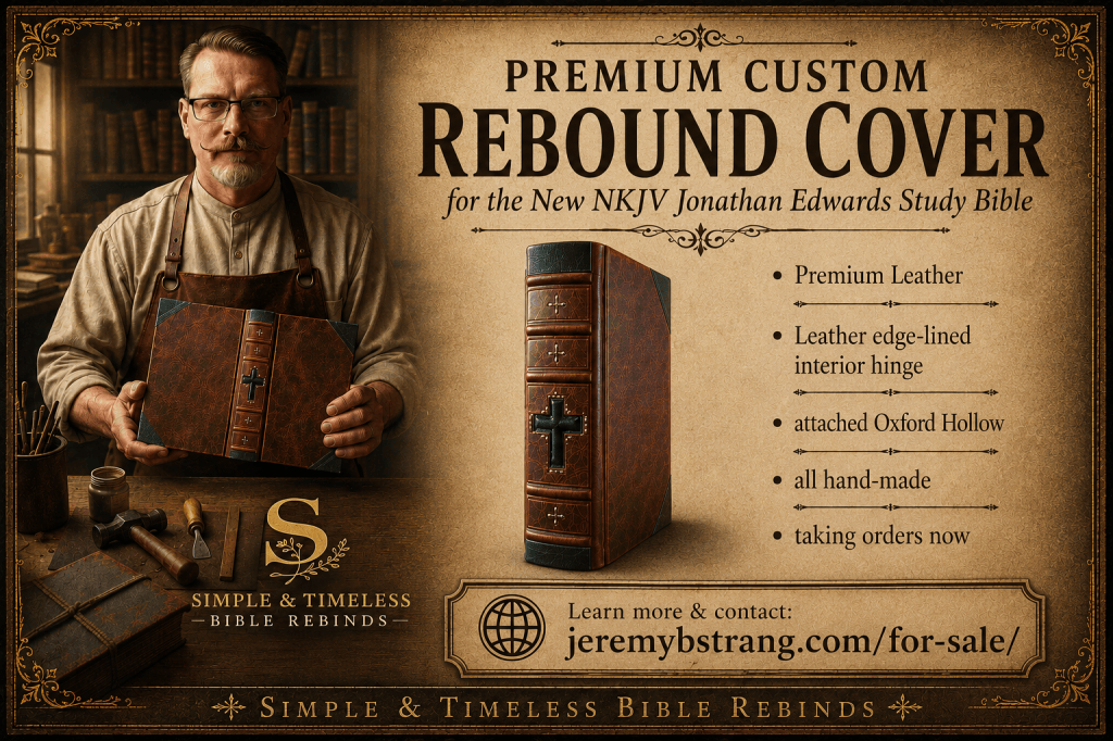 NKJV Jonathan Edwards Study Bible |&nbsp;RELEASE